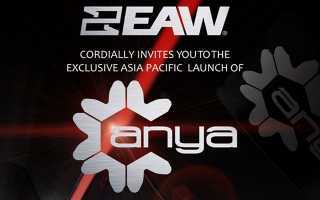 EAW to host spectacular Anya launch for Asia Pacific